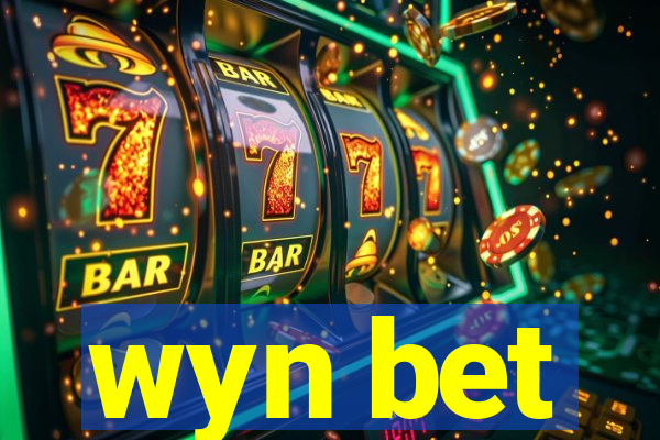 wyn bet